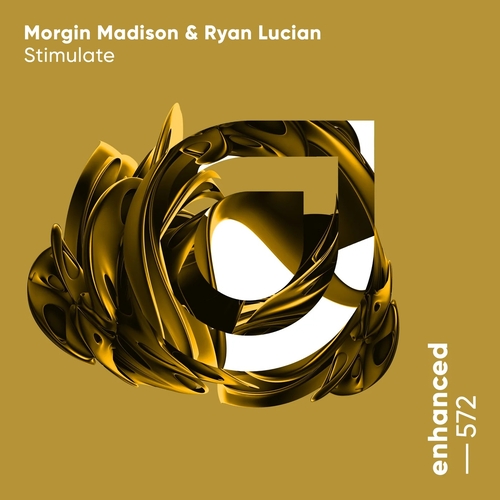 Morgin Madison & Ryan Lucian - Stimulate [ENHANCED572E]